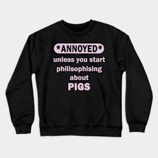 Pig Boys Retro Vintage Funny Saying Crewneck Sweatshirt